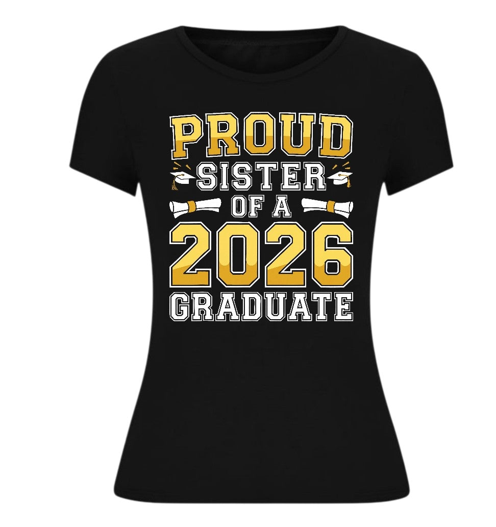 Short Sleeve Graduation- Proud Sister